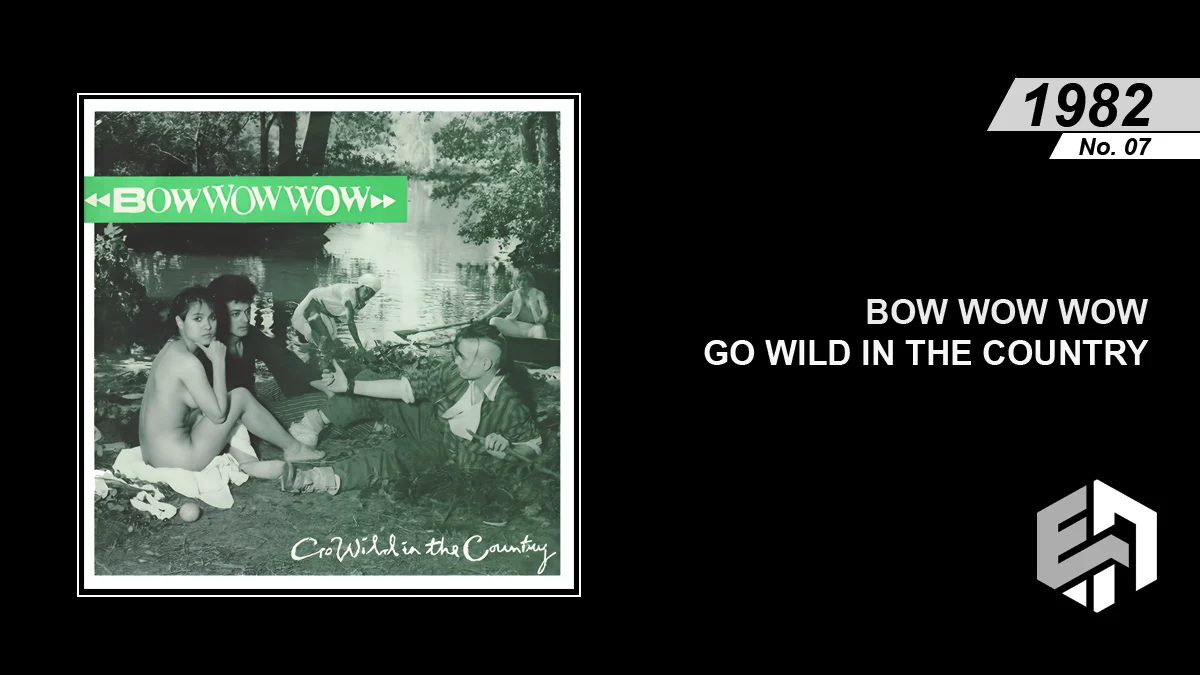 Bow Wow Wow - Go Wild In The Country - Eighties Archive Promo Image