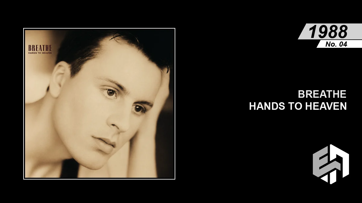 Breathe - Hands To Heaven - Eighties Archive Promo Image