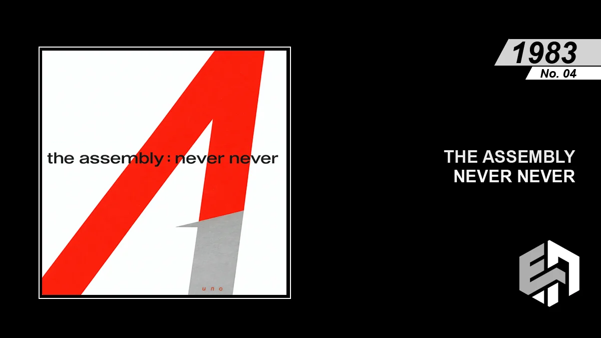 The Assembly - Never Never - Eighties Archive Promo Image