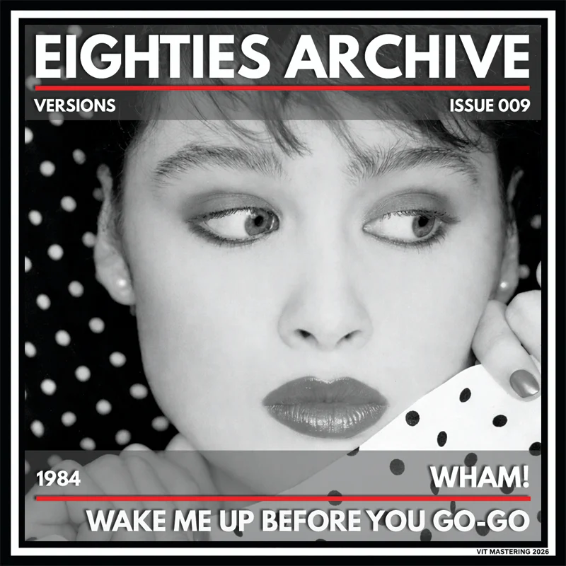 Wham! - Wake Me Up Before You Go-Go - VIT Album