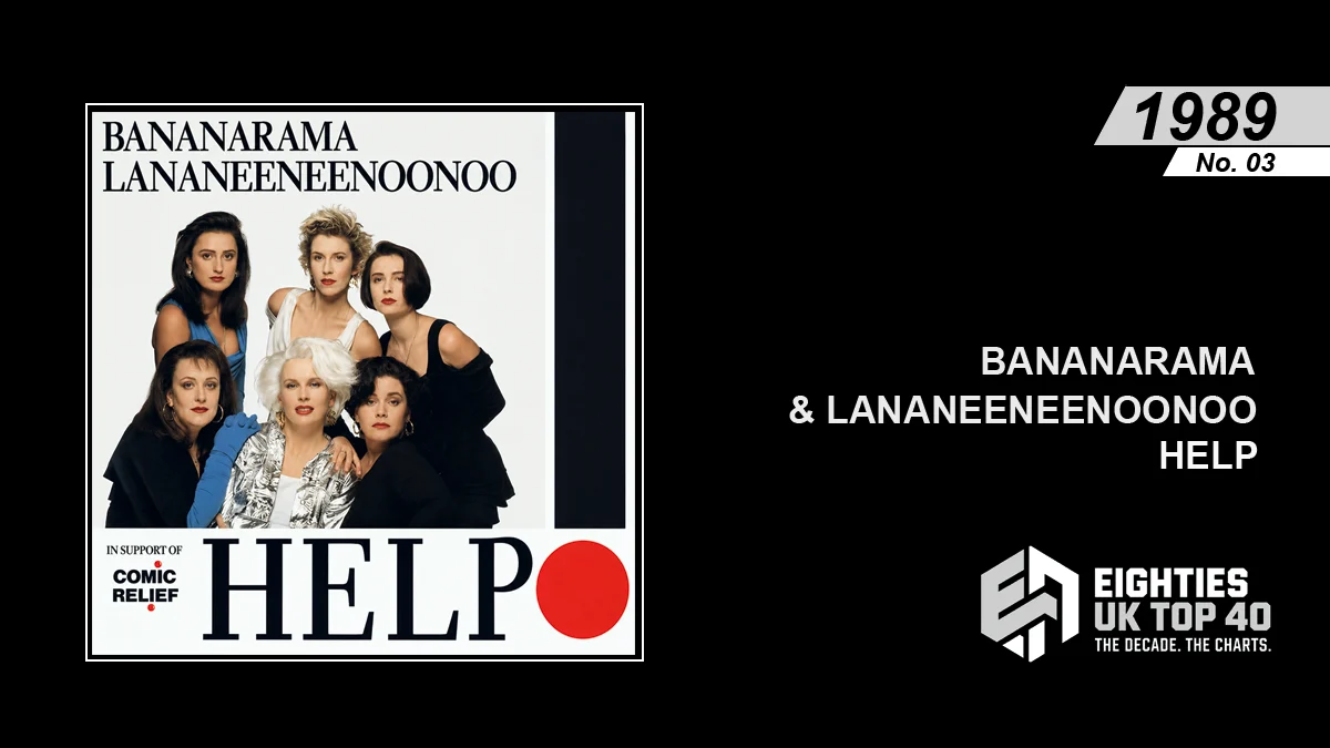 Bananarama & Lalaneeneenoonoo - Help - Eighties Archive Promo Advert
