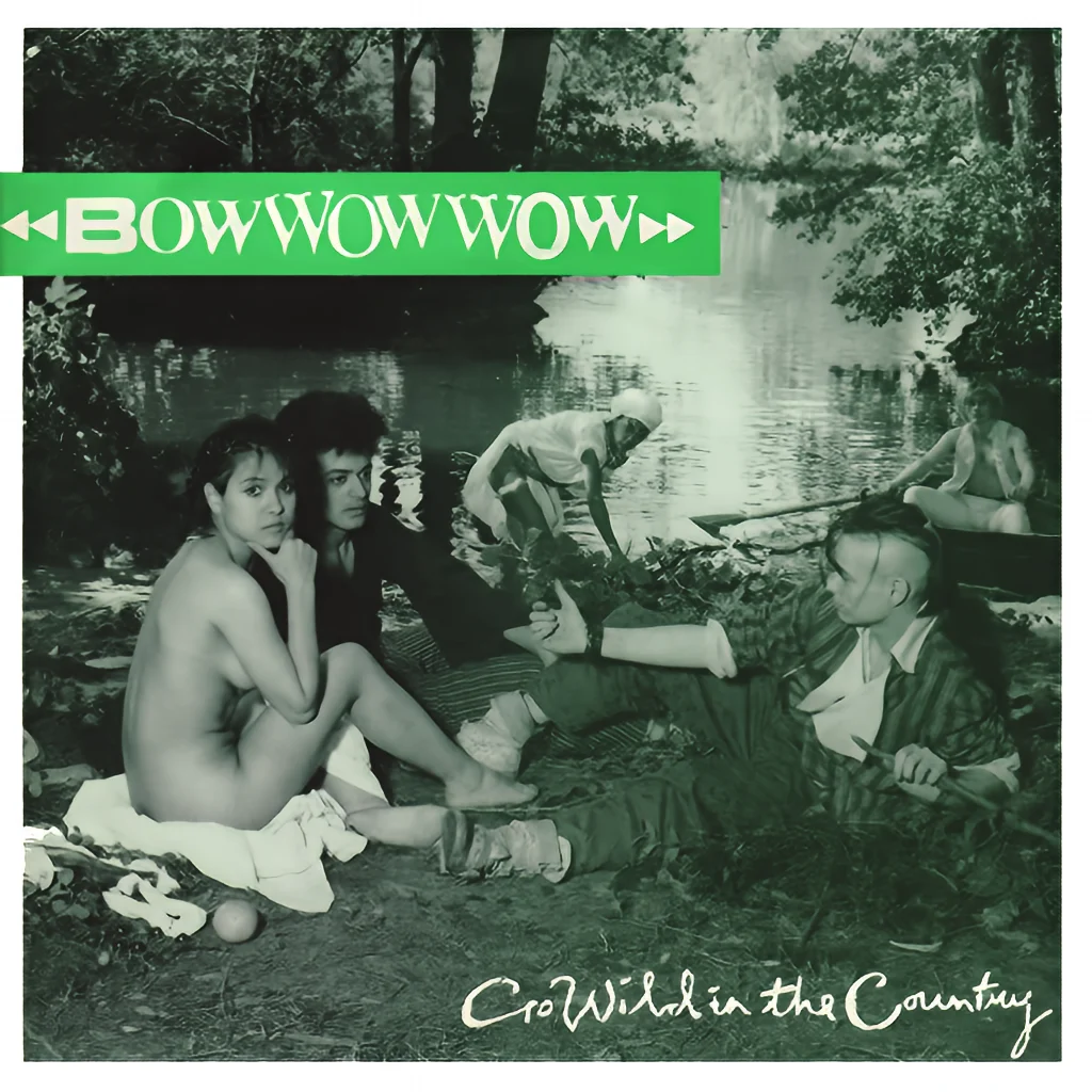 BowWowWowGoWildInTheCountryUK7''CoverFront