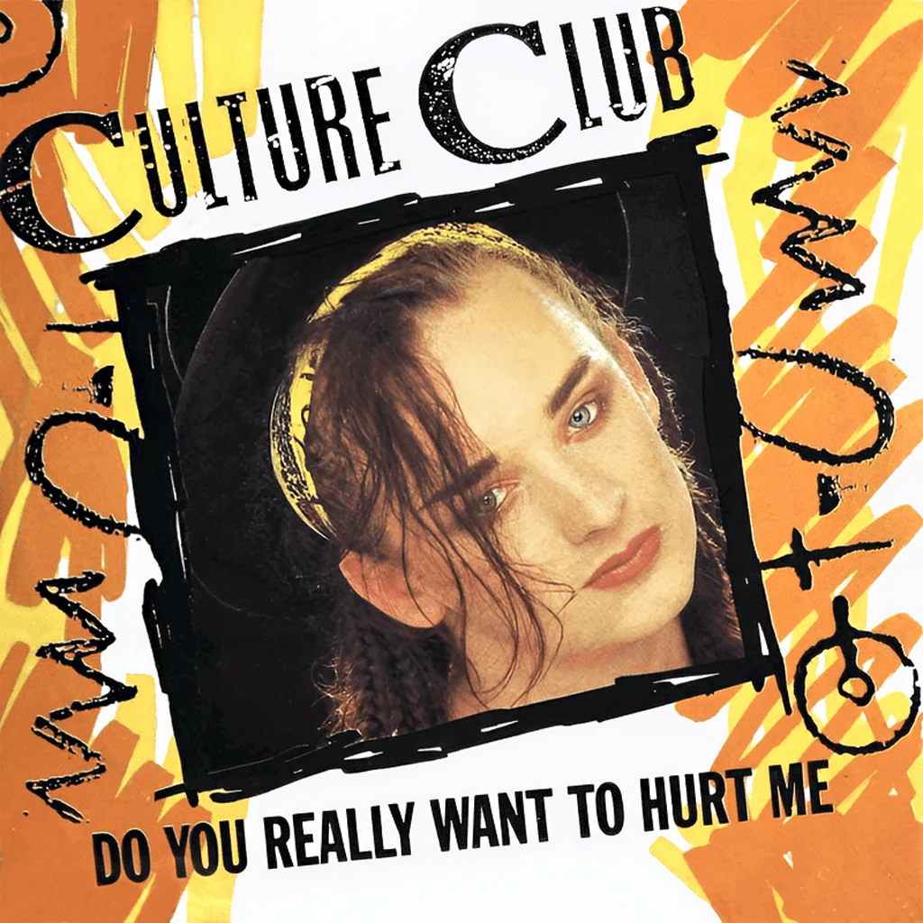 Culture Club - Do You Really Want To Hurt Me? - UK 7'' Cover - Front