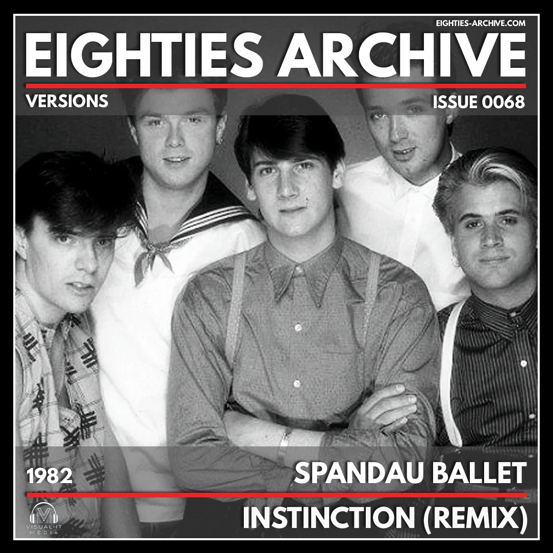 Spandau Ballet - Instinction (Remix) - VIT Album