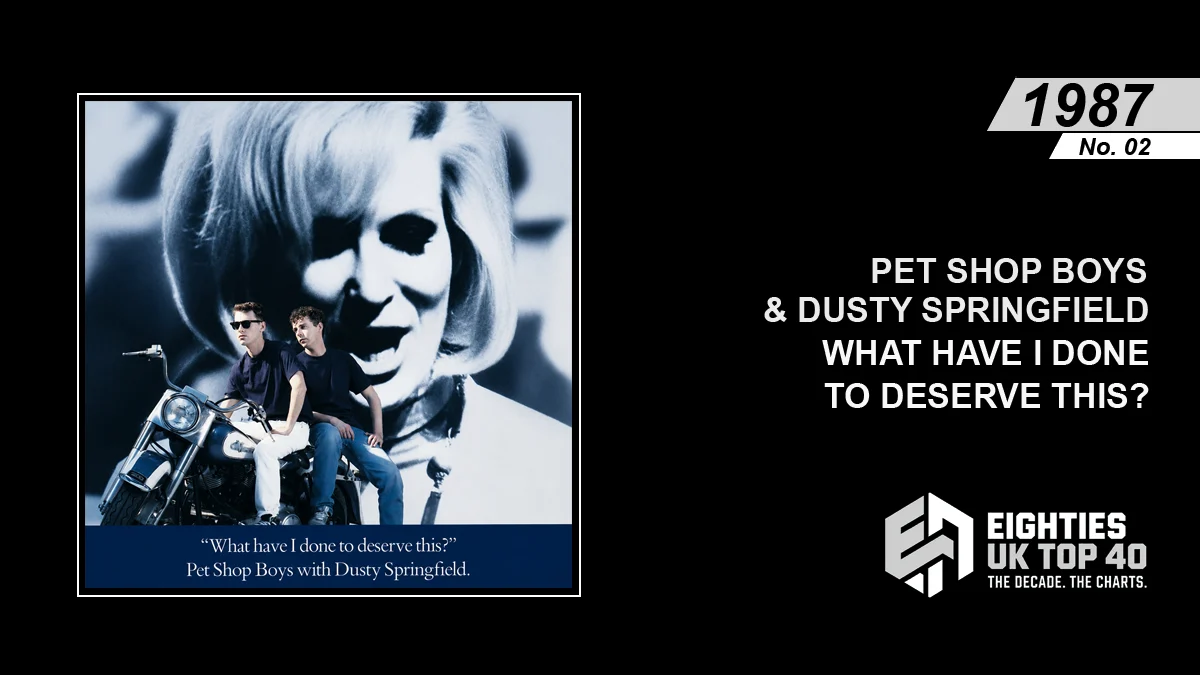 Pet Shop Boys & Dusty Springfield - What Have I Done To Deserve This? - Eighties Archive Promo Image