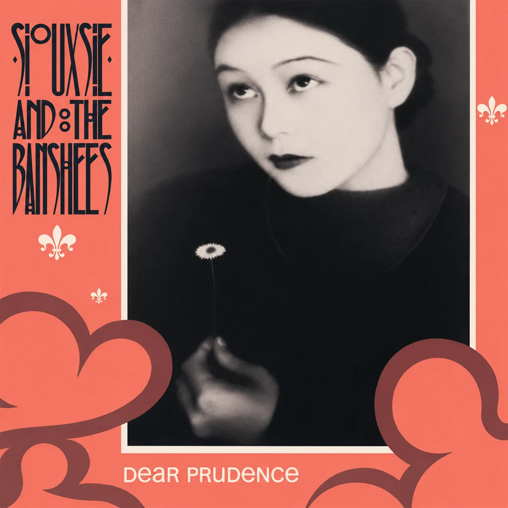 Siouxsie & The Banshees - Dear Prudence - UK 7'' Cover - Front