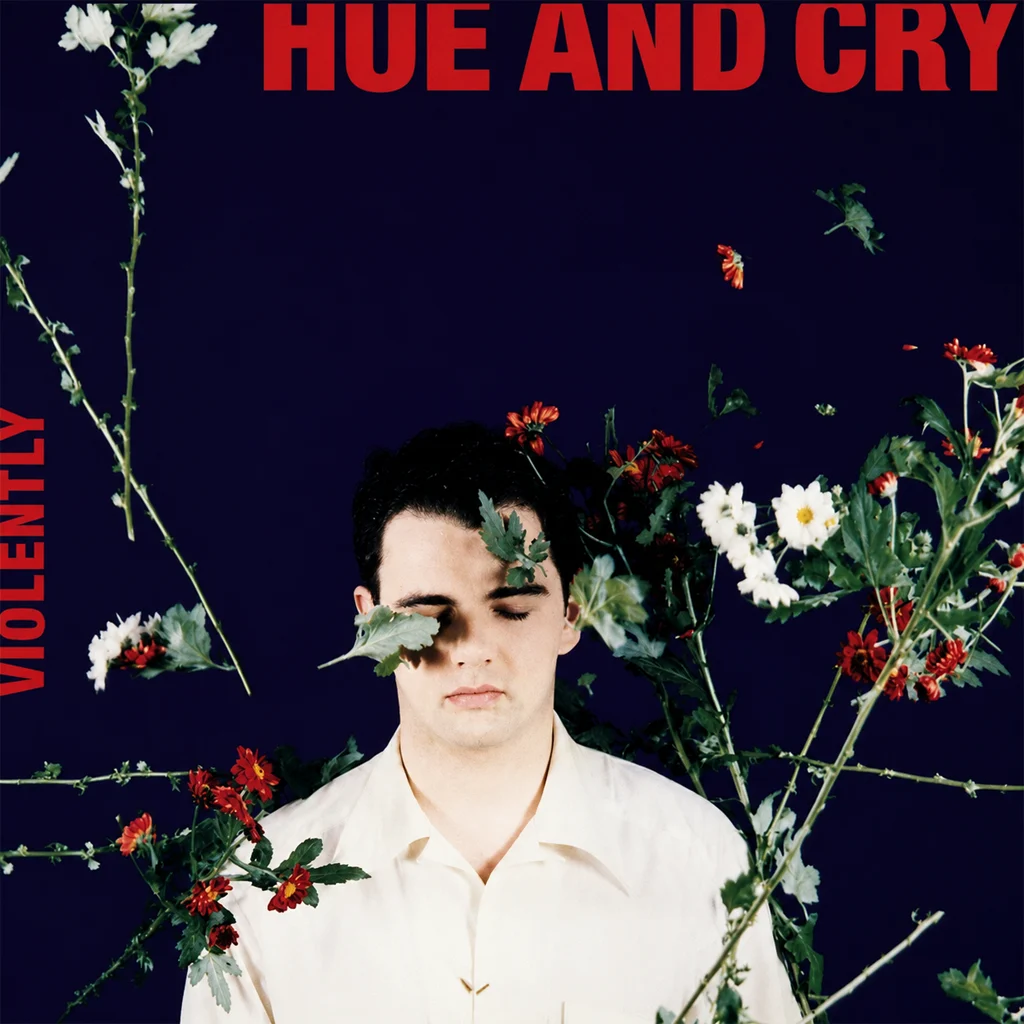 Hue And Cry - Violently - UK 7'' Cover - Front