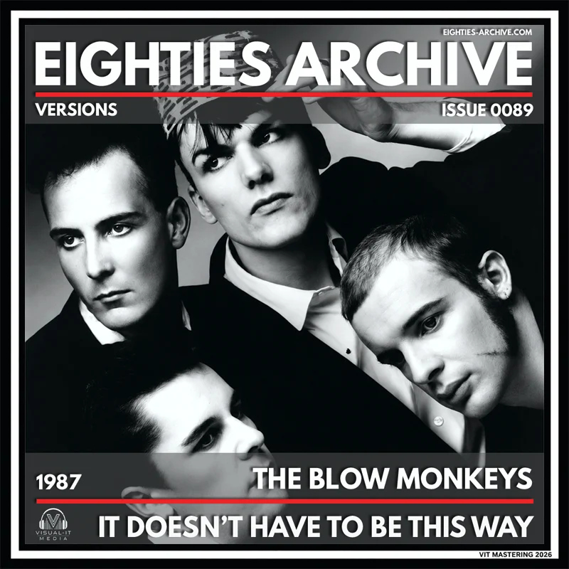 The Blow Monkeys - It Doesn't Have To Be This Way - VIT Album