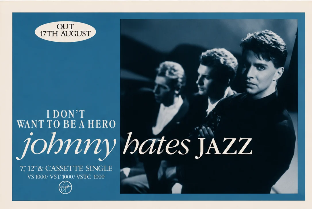 Johnny Hates Jazz - I Don't Want To Be A Hero - Promo Advert