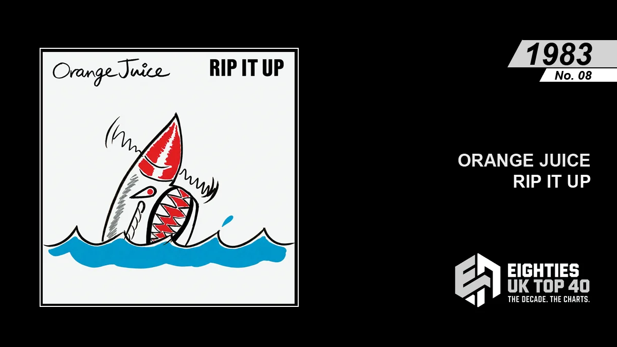 Orange Juice - Rip It Up - Eighties Archive - Promo Image