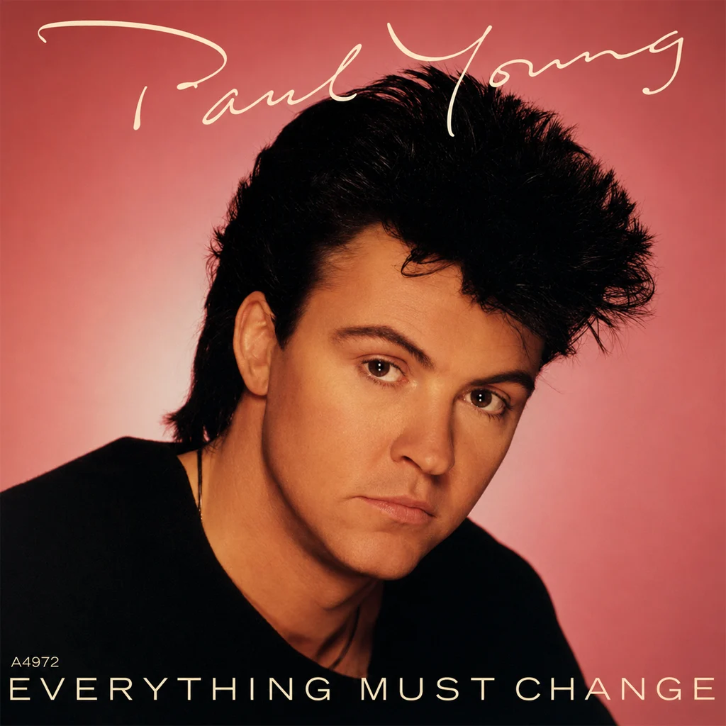 PaulYoungEverythingMustChangeUK7''CoverFront