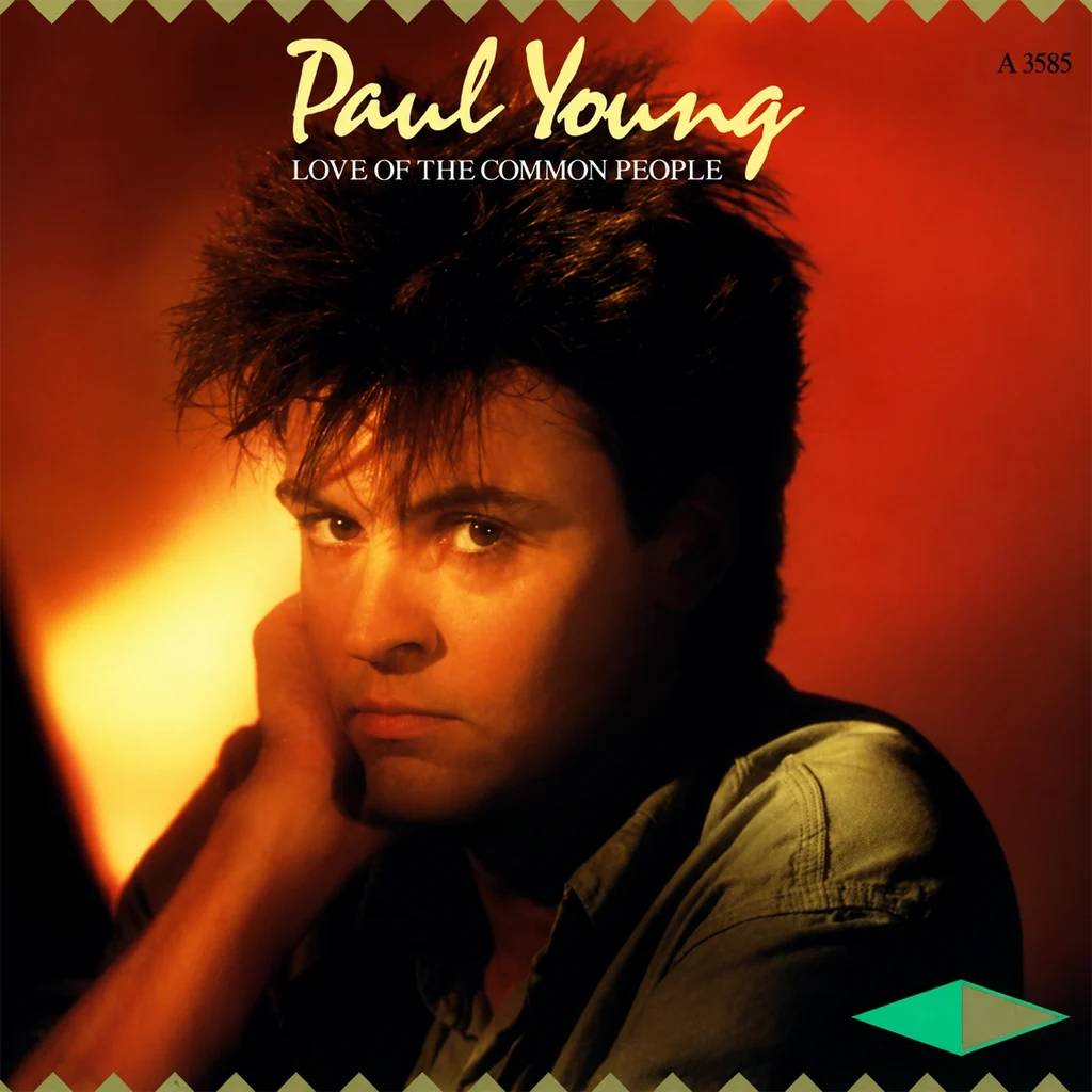 Paul Young - Love Of The Common People - UK 7'' Cover - Front