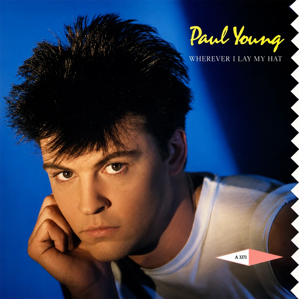 Paul Young - Wherever I Lay My Hat (That's My Home) - UK 7'' Cover - Front