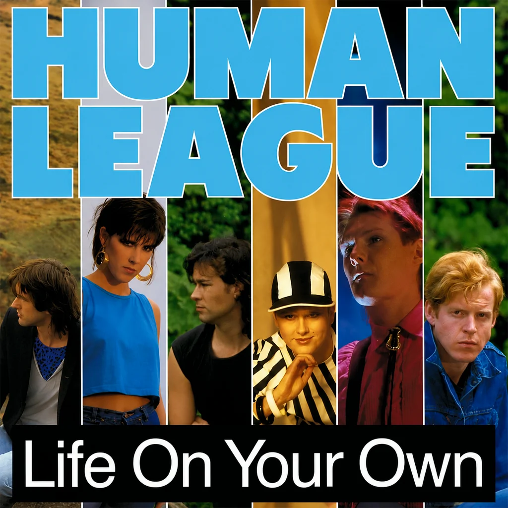 The Human League - Life On Your Own - UK 7'' Cover - Front