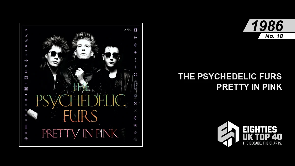 The Psychedelic Furs - Pretty In Pink - Eighties Archive - Promo Image