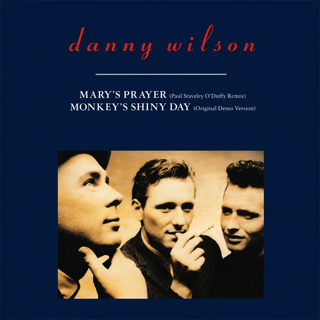 Danny Wilson - Mary's Prayer - UK 7'' Cover - Front
