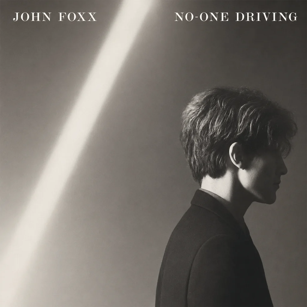 John Foxx - No-One Driving - UK 7'' Cover - Front