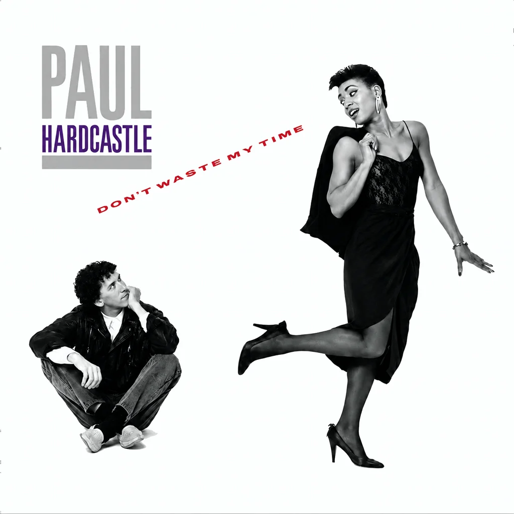 Paul Hardcastle - Don't Waste My Time - UK 7'' Cover - Front
