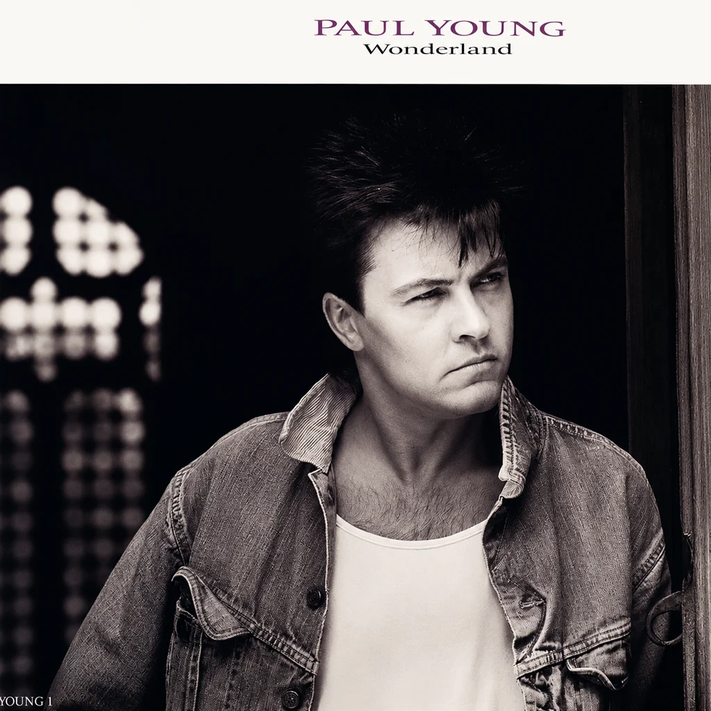 Paul Young - Wonderland - UK 7'' Cover - Front