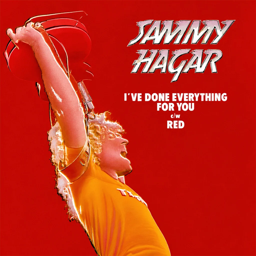 Sammy Hagar - I've Done Everything For You - UK 7'' Cover - Front