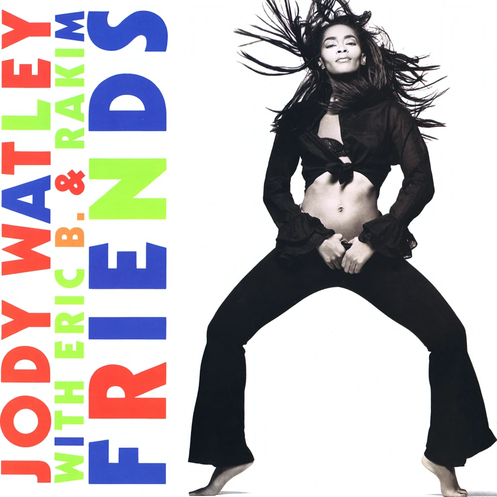 Jody Watley & Eric B. & Rakim – Friends Jody Watley & Eric B. & Rakim - Friends - UK 7'' Cover - Front