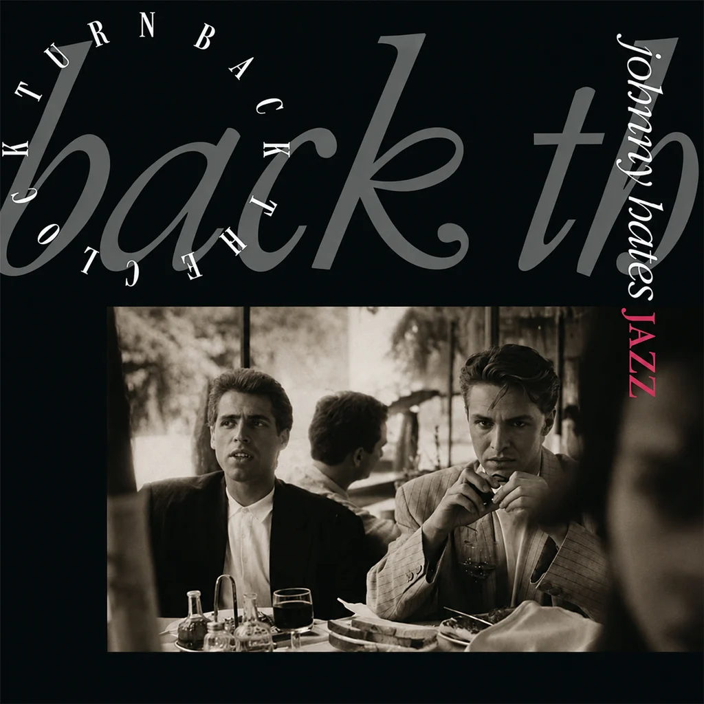 Johnny Hates Jazz - Turn Back The Clock - UK 7'' Cover - Front