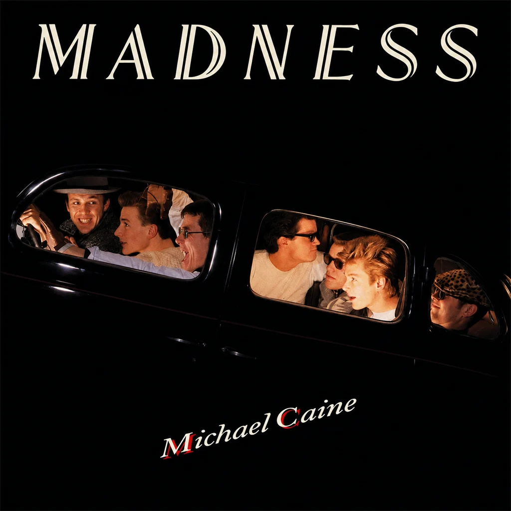 Madness - Michael Caine - UK 7'' Cover - Front