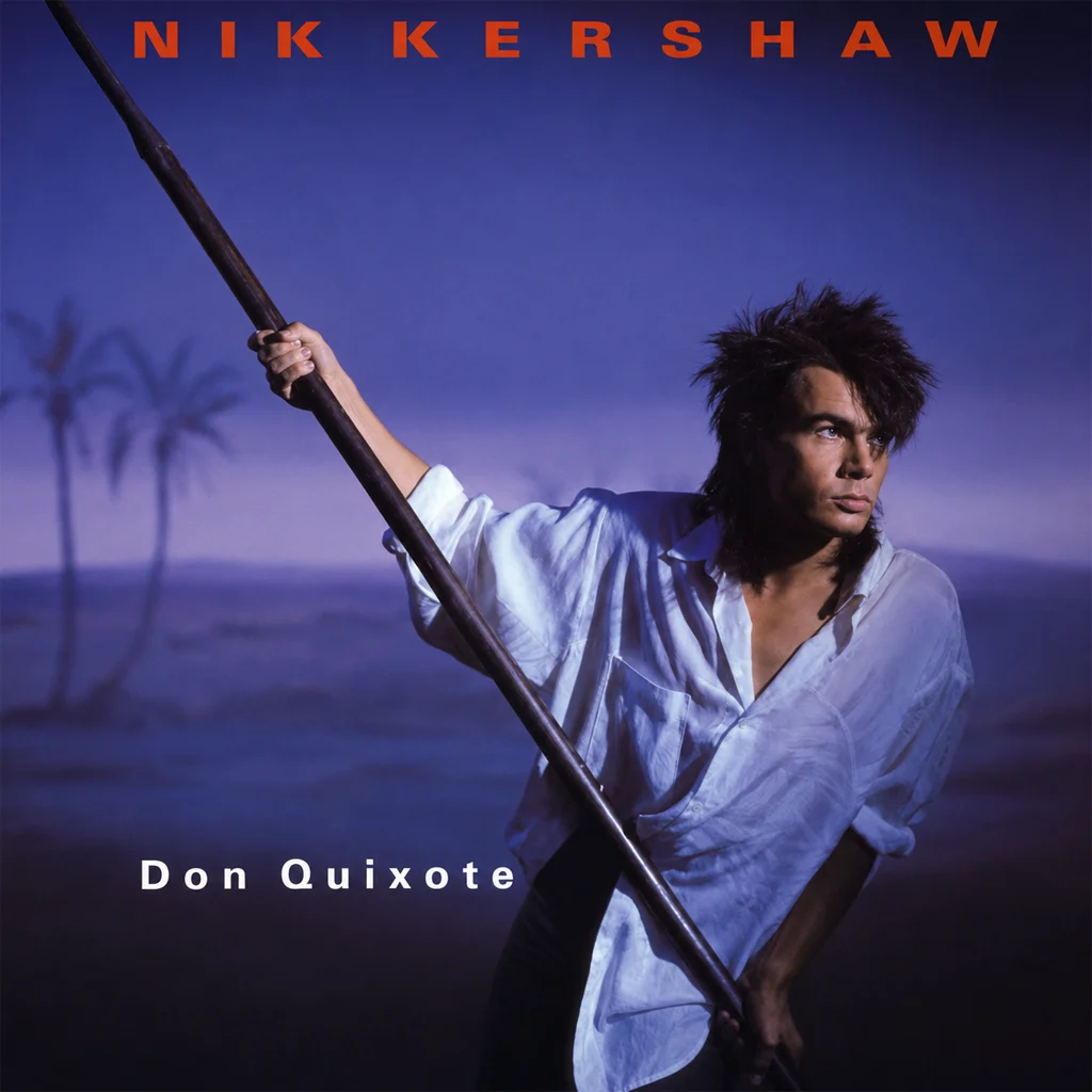 Nik Kershaw – Don Quixote Nik Kershaw - Don Quixote - UK 7'' Cover - Front