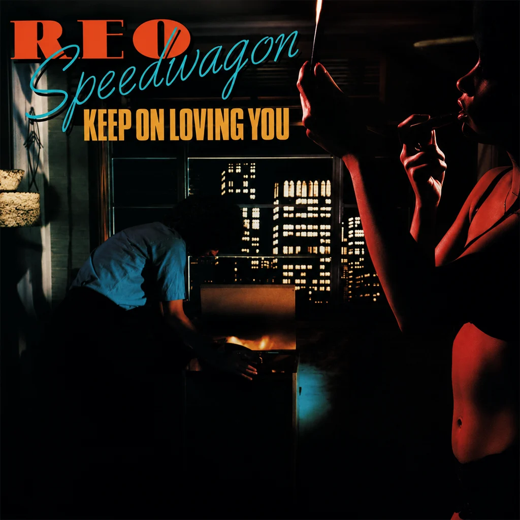 REO Speedwagon – Keep On Loving You REO Speedwagon - Keep On Loving You - UK 7'' Cover - Front