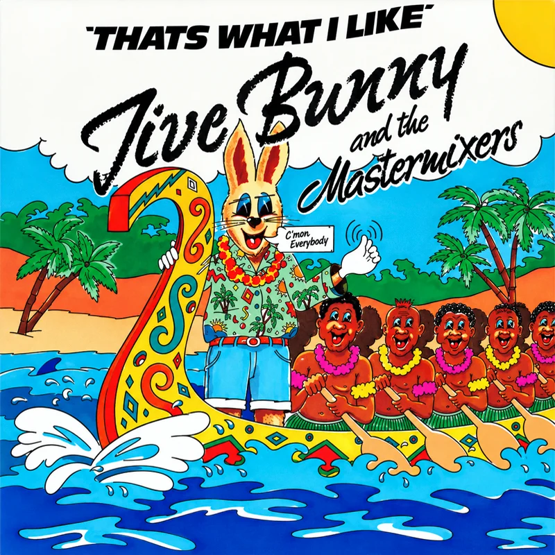 Jive Bunny & The Mastermixers - That's What I Like - UK 7'' Cover - Front