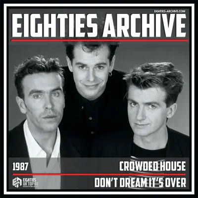 Crowded House - Don't Dream It's Over - VIT Album
