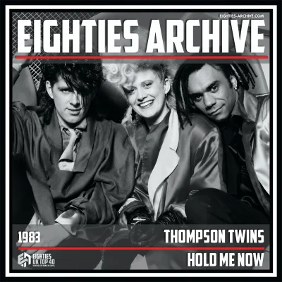 Thompson Twins - Hold Me Now - VIT Album