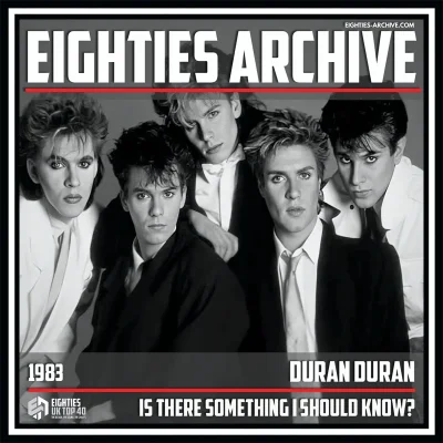 Duran Duran - Is There Something I Should Know? - VIT Album