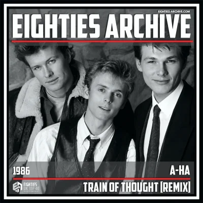 A-ha - Train Of Thought (Remix) - VIT Album